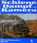 Book cover of Schiene, Dampf und Kamera - Die letzten Dampflokomotiven in der DDR by MÜLLER, Hans 